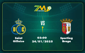 saint gilloise sporting braga 24 01 c2 - Nhận định soi kèo Sporting CP vs CD Nacional Cơ hội bứt phá cho đội đầu bảng